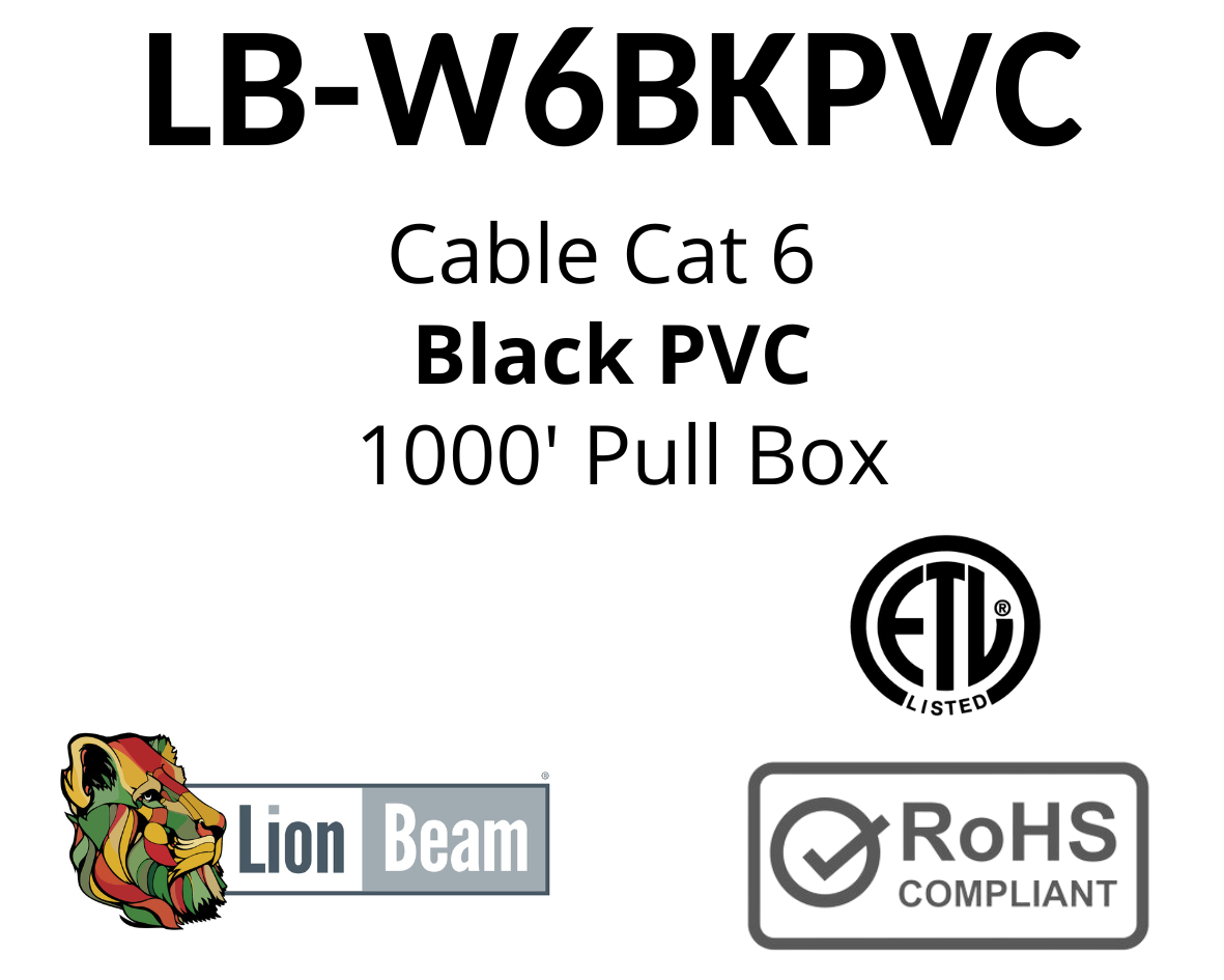 LIONBEAM | Cable Cat 6 CMR
Black 1000&#39; Pull Box